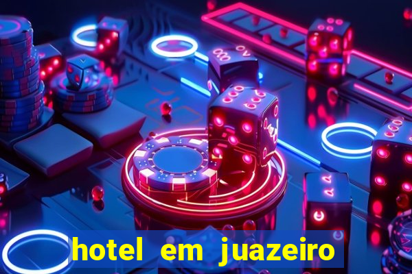 hotel em juazeiro da bahia